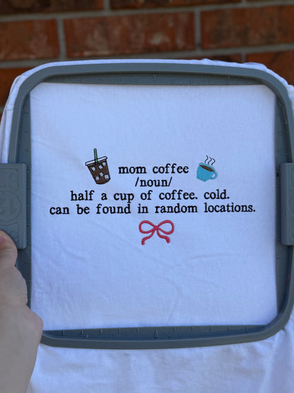 Mom Coffee - Noun