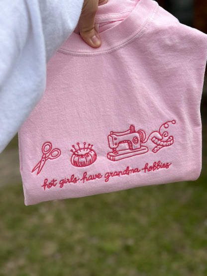 Hot Girls Have Grandma Hobbies Tee